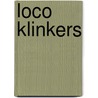 Loco klinkers by Vogels