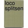 Loco splitsen by Vogels