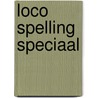 Loco spelling speciaal by Vogels