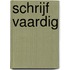 Schrijf vaardig