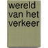 Wereld van het verkeer
