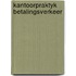 Kantoorpraktyk betalingsverkeer