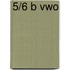 5/6 b vwo