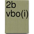 2b vbo(i)