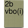 2b vbo(i) door A. van Streun