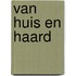 Van huis en haard