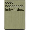 Goed nederlands lmhv 1 doc. door Onbekend