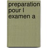 Preparation pour l examen a by Alsema