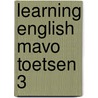 Learning english mavo toetsen 3 door Onbekend