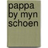 Pappa by myn schoen