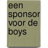 Een sponsor voor de Boys door Leonie Kooiker