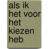 Als ik het voor het kiezen heb by Algera