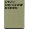 Notedop aardrykskunde toelichting by Altena