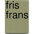 Fris frans