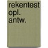 Rekentest opl. antw.