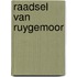 Raadsel van ruygemoor