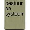 Bestuur en systeem door B.L. Allewijn