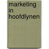 Marketing in hoofdlynen door Eunen