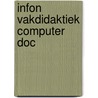 Infon vakdidaktiek computer doc by Slettenhaar