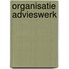Organisatie advieswerk by Twynstra