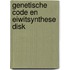 Genetische code en eiwitsynthese disk