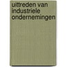 Uittreden van industriele ondernemingen door Wijn