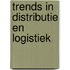 Trends in distributie en logistiek