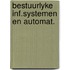 Bestuurlyke inf.systemen en automat.