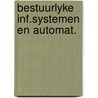 Bestuurlyke inf.systemen en automat. by Bemelmans