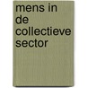 Mens in de collectieve sector by Winden