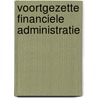 Voortgezette financiele administratie door Blommaert