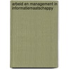 Arbeid en management in informatiemaatschappy by Unknown