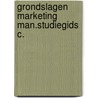 Grondslagen marketing man.studiegids c. by Verhage