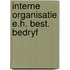 Interne organisatie e.h. best. bedryf