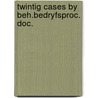 Twintig cases by beh.bedryfsproc. doc. by Schieman