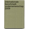 Internationale benchmark ondernemerschap 2009 door D. Snel
