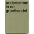 Ondernemen in de groothandel