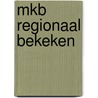MKB regionaal bekeken door R. de Vree