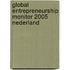 Global Entrepreneurship Monitor 2005 Nederland