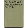 Het belang van importeren voor het MKB door M. Overweel
