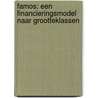 Famos: een financieringsmodel naar grootteklassen by W.H.J. Verhoeven