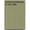 Rechtsvormkeuze in het MKB door K.L. Bangma