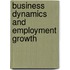 Business dynamics and employment growth