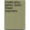 Model price behav. dutch flower exporters door Dalen