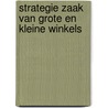 Strategie zaak van grote en kleine winkels door Taal