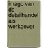 Imago van de detailhandel als werkgever