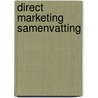 Direct marketing samenvatting by Kraan