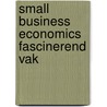 Small business economics fascinerend vak door Thurik