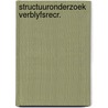 Structuuronderzoek verblyfsrecr. door Gianotten