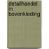 Detailhandel in bovenkleding